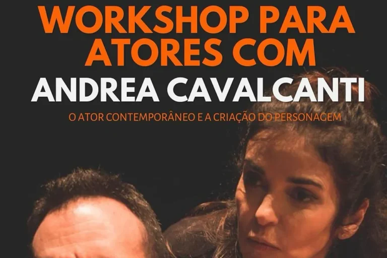 Workshop: O Ator Contemporâneo e a Criação do Personagem