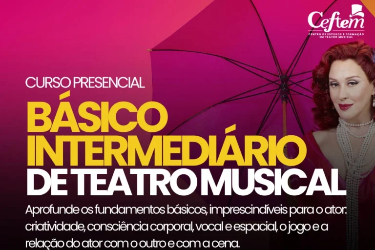 Curso Básico Intermediário de Teatro Musical no CEFTEM