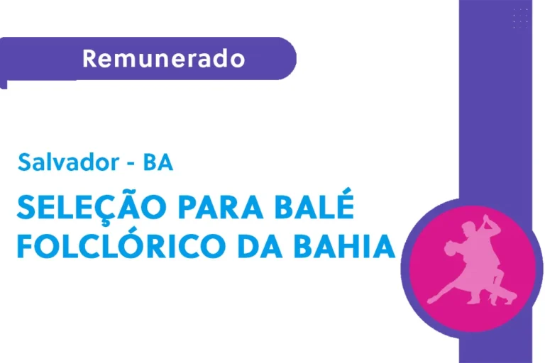 Seleção para Balé Folclórico da Bahia