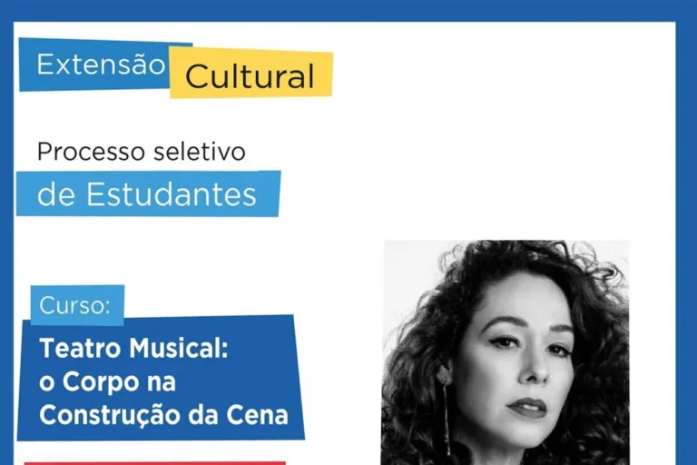 Último dia de inscrições para o curso Teatro Musical: O Corpo na Construção da Cena