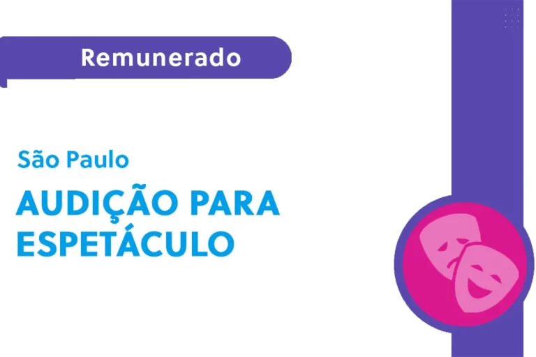 Audição para montagem de espetáculo (SP)