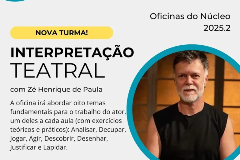 Núcleo Experimental abre nova turma da Oficina de Interpretação Teatral com Zé Henrique de Paula