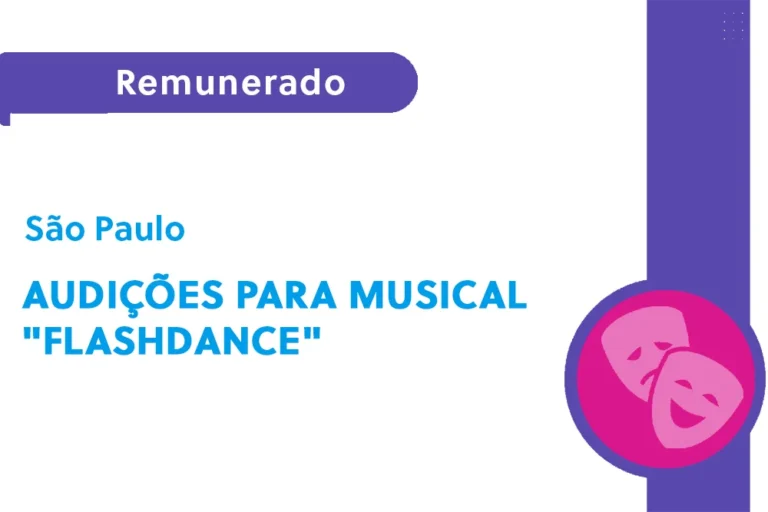 Audições para musical “Flashdance” (SP)