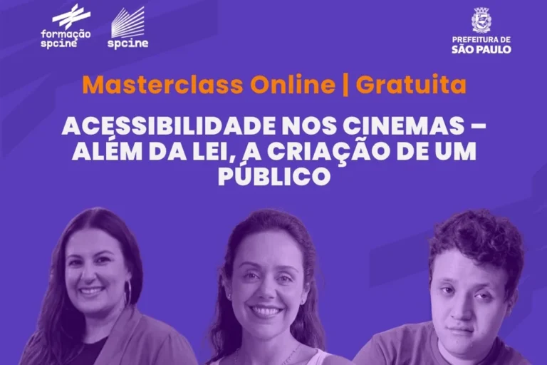 Masterclass gratuita: acessibilidade nos cinemas