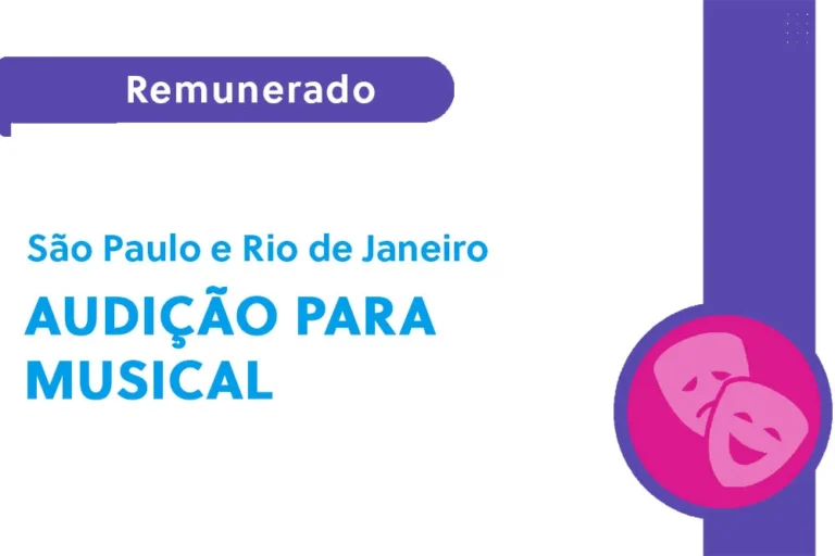 Audição para musical (SP e RJ)